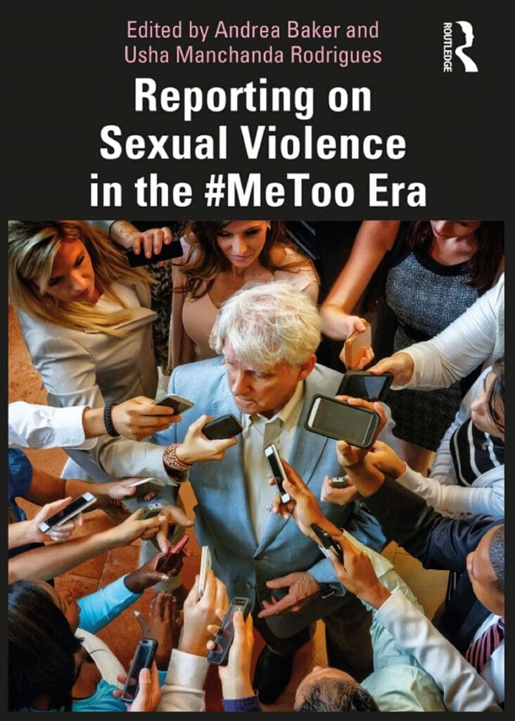 Reporting On Sexual Violence In The Metoo Era